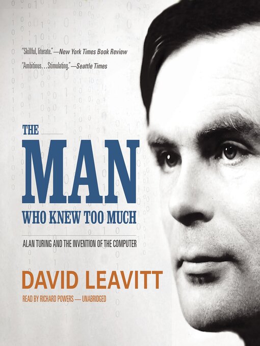 Title details for The Man Who Knew Too Much by David Leavitt - Available